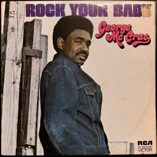 George Mc Crae - Rock Your Baby